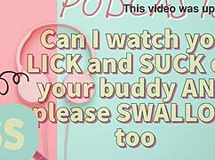 Kinky Podcast 7, I’m Dying to See You Lick and Suck Your Buddy and Swallow Everything