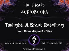 Twilight A Smut Retelling Edwards Pov