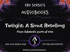 Twilight A Smut Retelling Edwards Pov