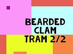 Bearded clam tram 2 2