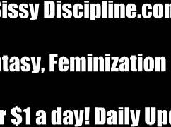 you're my sissy slave bitch now