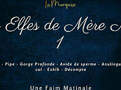 Les Elfes De Mère Noël 1: Cum Hungry French Dirty Talk!