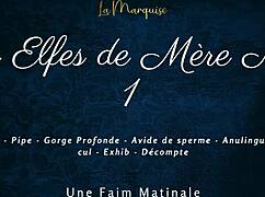 Les Elfes De Mère Noël 1: Cum Hungry French Dirty Talk!