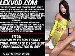 hotkinkyjo stretches ass in yellow fishnets with extreme fisting and blue dildo prolapse