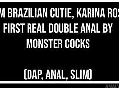 brazilian cutie karina rose gapes from double anal monster cocks interview