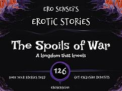 the spoils of war... wanna hear this erotic audio making you cum hard?