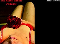 Kinky amateurs raw confessions bubble podcast season 1 episode 3