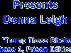 Dr Tampa Trump Bitches Prison Edition - Donna Leigh Spanked Raw!