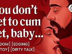 asmr audio porn dominant girlfriend edges her submissive boyfriend & makes him beg